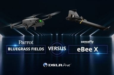 Parrot Bluegrass Fields vs SenseFly eBee X - DSLRPros Official Blog